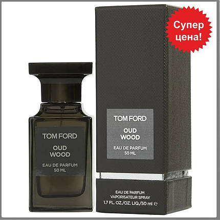 Tom Ford Oud Wood парфумована вода 50 ml. (Том Форд Уд Вуд), фото 1