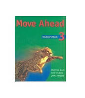 MOVE AHEAD 3 STUDENTS BOOK English видавництво Лінгвіст