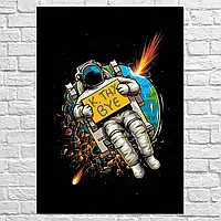 Плакат "Апокалипсис, космонавт, последнее фото", 106×75см