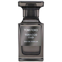 Tom Ford Tobacco Oud парфумована вода 100 ml. (Том Форд Табакко Уд), фото 2