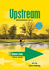 Upstream Beginner A1 +. Student's Book (учобник)