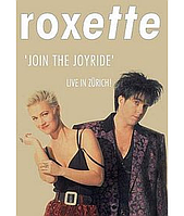 Roxette - Join The Joyride. Live in Zurich [DVD]