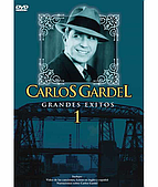 Carlos Gardel - Grandes Exitos vol.1 [DVD]