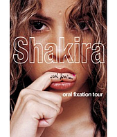 Shakira - Oral Fixation Tour [DVD]