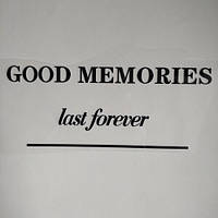 Термоаппликация "GOOD MEMORIES last forever" черная 8х20 см