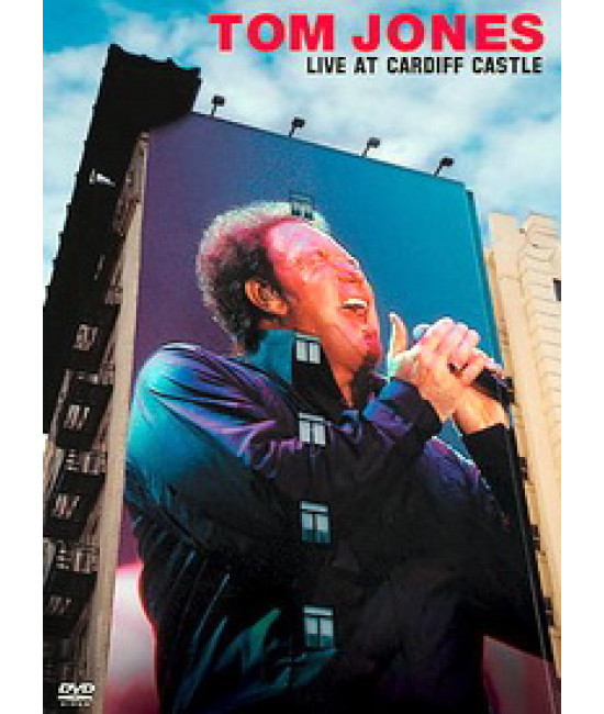 Tom Jones - Live in Cardiff Castle [DVD]