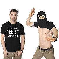 Футболка - "ASK ME ABOUT MY NINJA DISGUISE" Спитай мене про моє ніндзя маскування