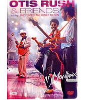Otis Rush and Friends - Live At Montreux (1986) [DVD]