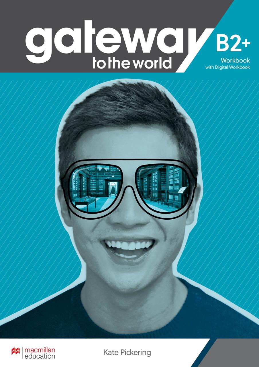 Gateway to the World for Ukraine 6 (B2+) Workbook with Digital Workbook (робочий зошит + код до онлайн зошиту)