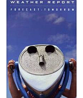 Weather Report - Forecast: Tomorrow [DVD]