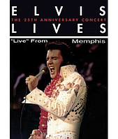 Elvis Lives: The 25th Anniversary Concert - "Live" From...