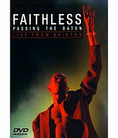 Faithless: Passing The Baton - Live From Brixton [DVD]