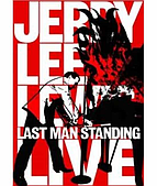 Jerry Lee Lewis - Last Man Standing Live [DVD]