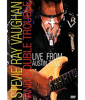 Stevie Ray Vaughan and Double Trouble - Live From Austin...