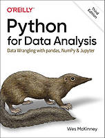 Python for Data Analysis. Data Wrangling with Pandas, NumPy, and Jupyter. 3rd Edition