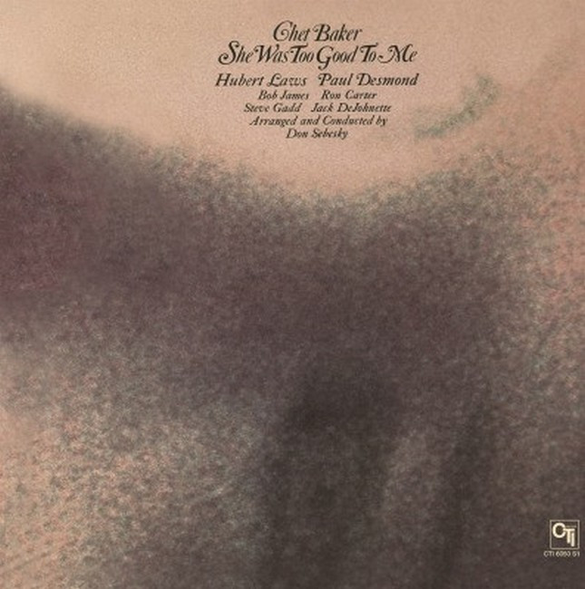 Chet Baker – She Was Too Good To Me (LP, Album, Reissue, Stereo, Gatefold, 180g, Vinyl)