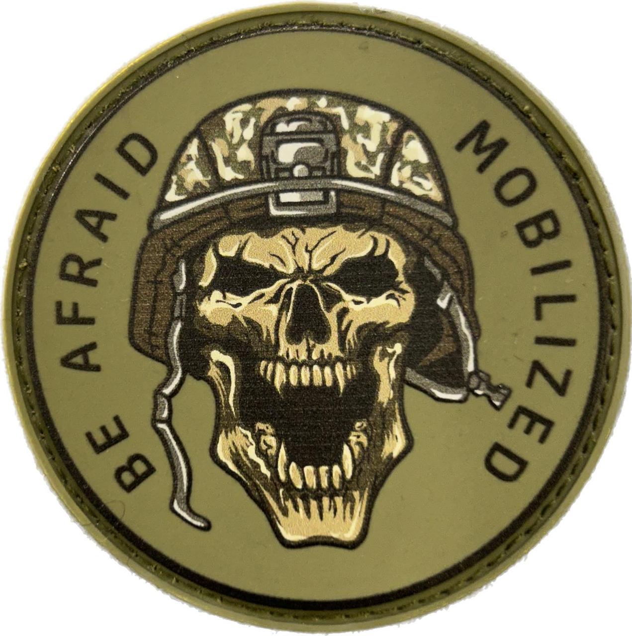 НАШИВКА Be Afraid Mobilized PVC
