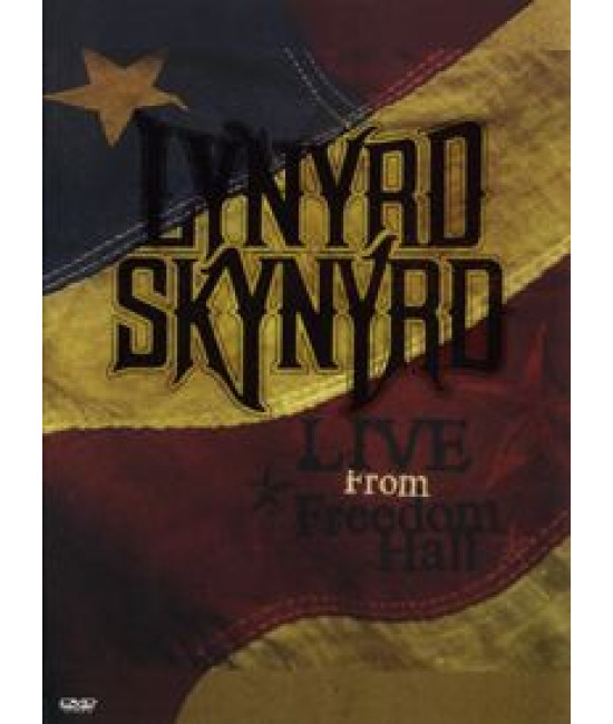 Lynyrd Skynyrd - Live From Freedom Hall [DVD]