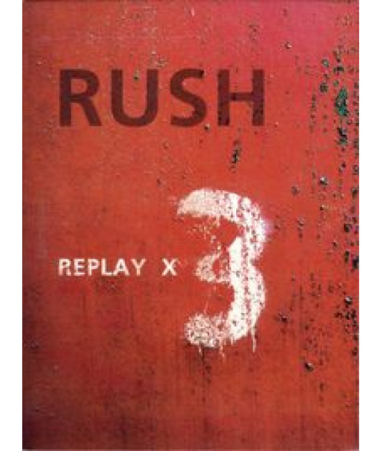 Rush - Replay [3 DVD]