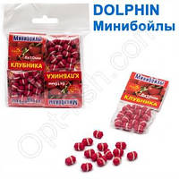 Минибойлы Dolphin 6х10 мм клубника (10шт) Оригинал