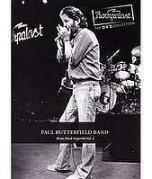 Paul Butterfield Band - Rockpalast: Blues Rock Legends Vol....