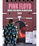 Pink Floyd - Wish You Were Here in Moscow [DVD]