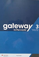 Книга для учителя анлийского языка Gateway to the World for Ukraine 3/B1 Teacher's Book with Teacher's App