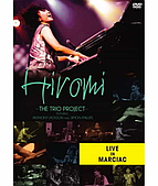 Hiromi Uehara - Hiromi. The Trio Project. Live In Marciac...