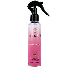 Двофазний парфумований спрей-кондиціонер для волосся  Versace Bright Crystal Brand Collection 150 мл
