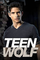 "Teen Wolf" Волченок- плакат