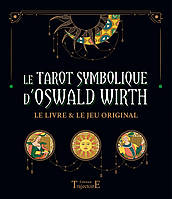 Le tarot Symbolique d'Oswald Wirth/ Символическое Таро Освальда Вирта