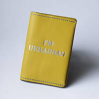 Кожаная обложка для паспорта "I'm Ukrainian",желтая с посеребрением,голубая нить