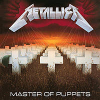 Виниловая пластинка Metallica - Master Of Puppets