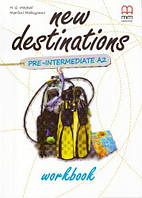 New Destinations Pre-Intermediate A2 Workbook (H.Q.Mitchell) / Рабочая тетрадь