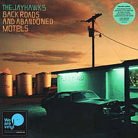 The Jayhawks Back Roads And Abandoned Motels (LP, Album, Vinyl)