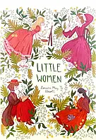 Little women Louisa May Alcott Маленькі жінки (англійською мовою)
