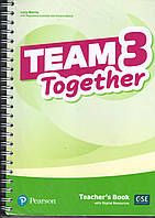 Книга для вчителя Team Together 3 Teacher's book +Digital Resources
