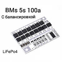 BMS 5S контроллер 100A Модуль защиты 18 В LiFePo4