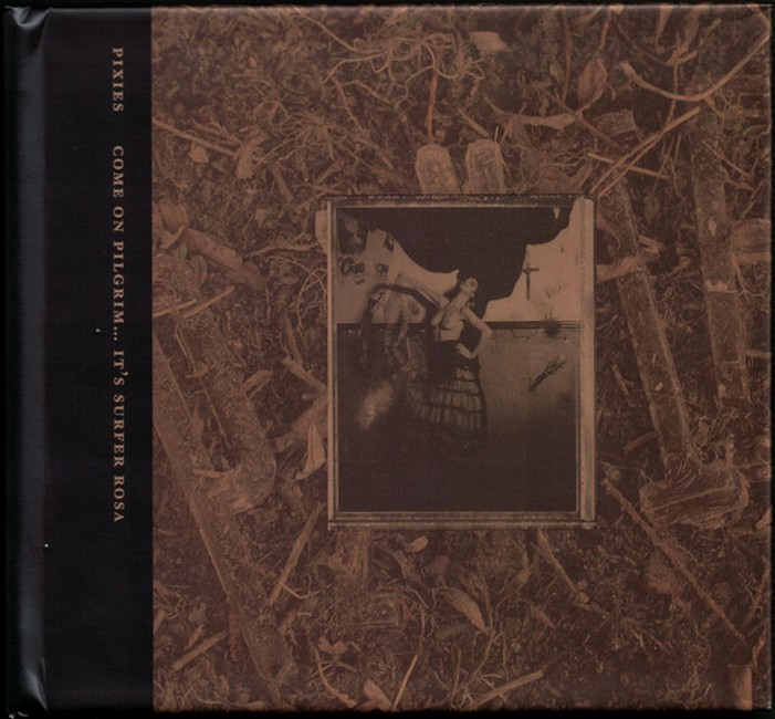 Pixies – Come On Pilgrim... It's Surfer Rosa (3CD, Mini-Album, Reissue, Album)