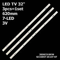 LED подсветка TV 32" GC32D07-ZC14F-07 303GC315036 ERGO: LE32CT1000AU LE32CT2000AK LE32CT2500AK LE32CT3500 3шт.