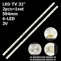 LED подсветка TV 32" 594mm JL.D32061330-003BS-M JL.D32061330-003CS-M CRH-BK32H823030T02067B2-REV1.1 1шт.