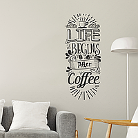 Кофейная наклейка Life begins after Coffee Жизнь начинается после кофе 396*970мм чашка зерна матовая Черный