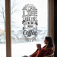 Декоративная наклейка Life begins after Coffee Жизнь начинается после кофе 50*122см чашка зерна матовая Черный