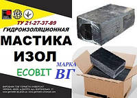 Мастика ИЗОЛ Ecobit марка ВГ ТУ 21-27-37 89 битумная
