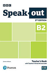 Speak Out 3rd Ed B2 Teacher's Book with Teacher's Portal Access Code (книга вчителя)
