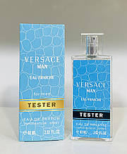 Тестер 60ml для чоловіків Versace Man Eau Fraiche