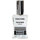 Tom Ford Vanille Fatale ТЕСТЕР NEW унисекс 60 мл, фото 2