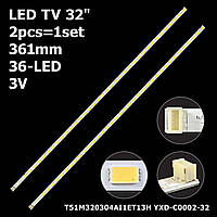 LED подсветка TV 32" L32E5000E L32F2300B 32LET60 L32P60U 32LET70 LT32A320R L32D3260 LE32HAV LED 3220 ABUV 1шт.