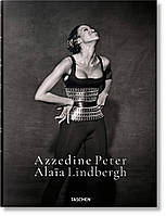 Питер Линдберг (Peter Lindbergh) Peter Lindbergh. Azzedine Alaia