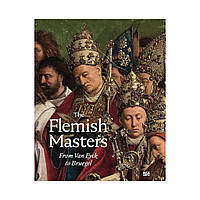 The Flemish Masters From Van Eyck to Bruegel. Matthias Depoorter (english)